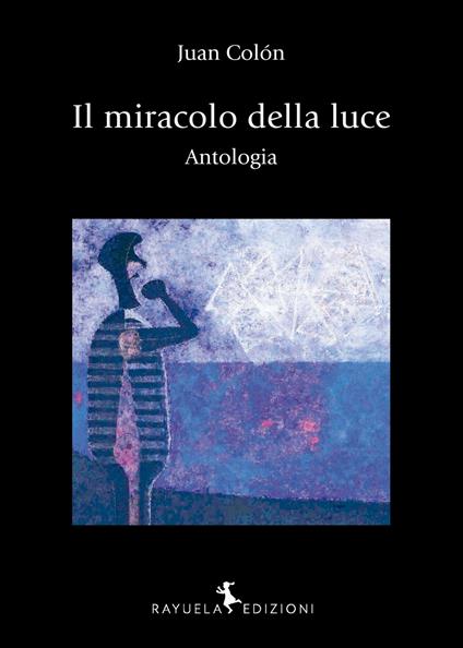 IL MIRACOLO DELLA LUCE - Antologia