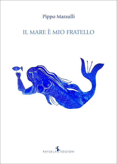 IL MARE È MIO FRATELLO