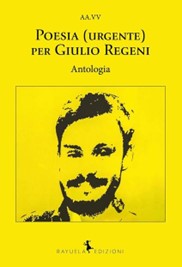 POESIA (URGENTE) PER GIULIO REGENI