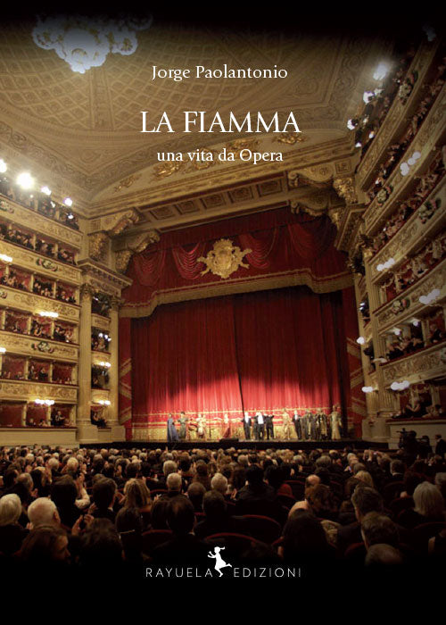 LA FIAMMA - Una vita da opera