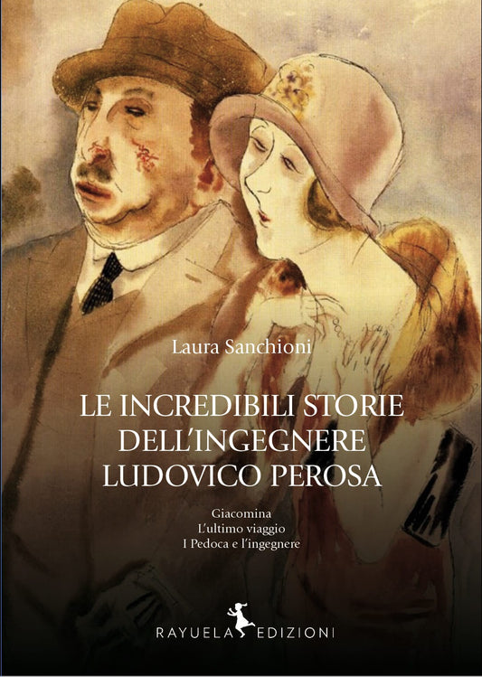 LE INCREDIBILI STORIE DELL'INGEGNERE LUDOVICO PEROSA
