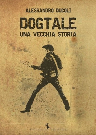 DOGTALE - Una vecchia storia